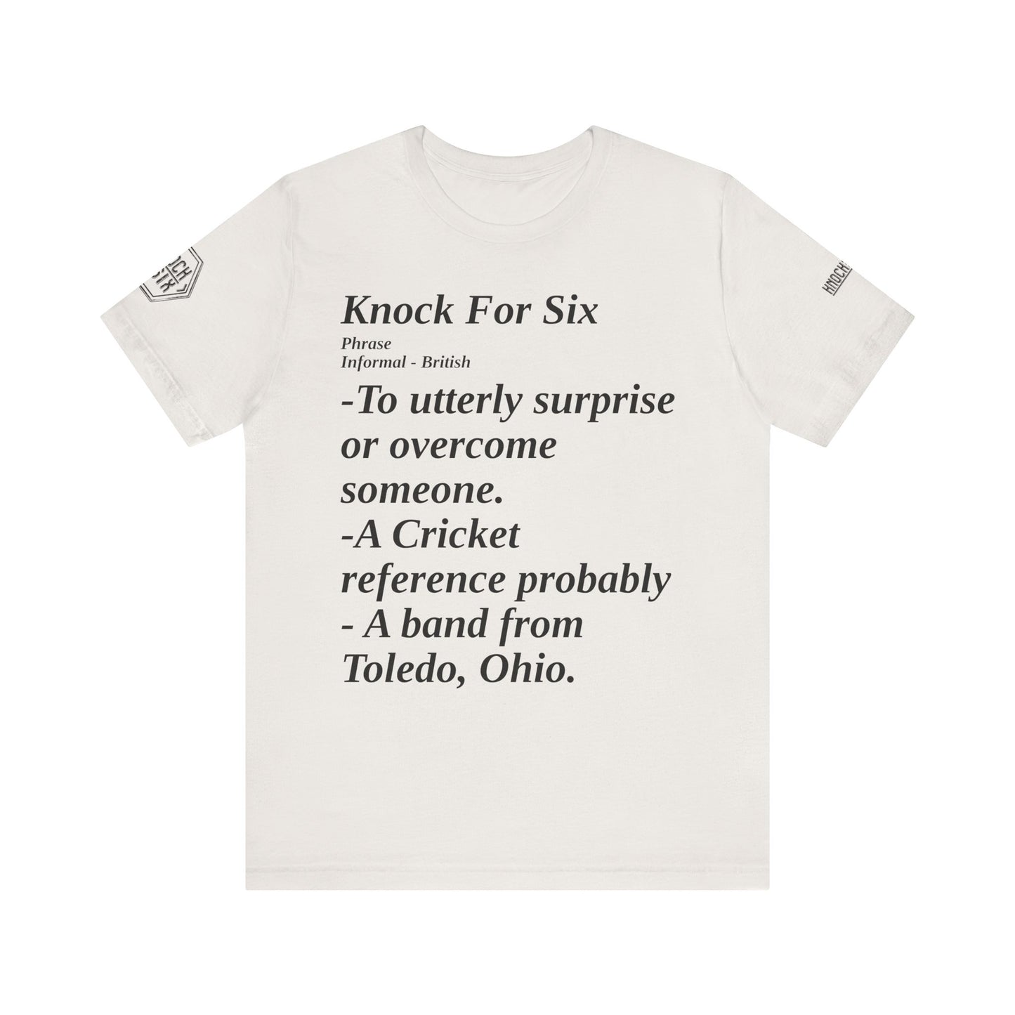 Knock For six Definition T-shirt